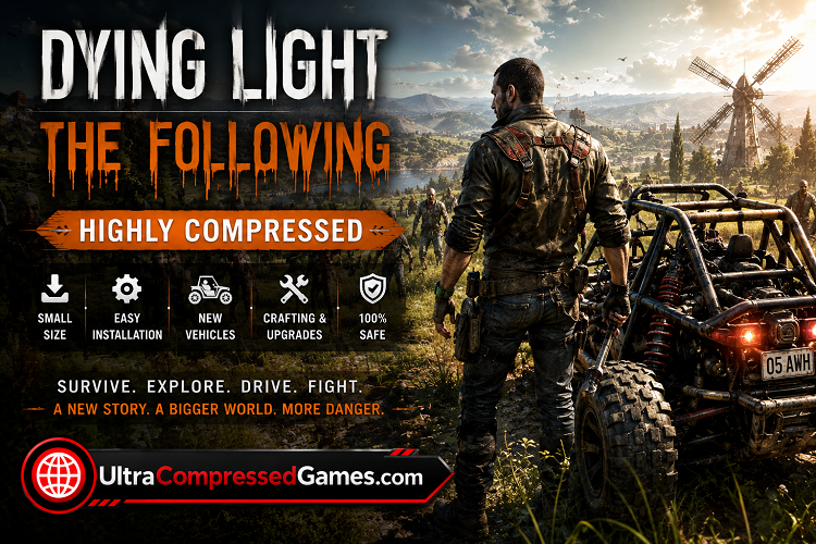 Dying Light The Following Highly Compressed